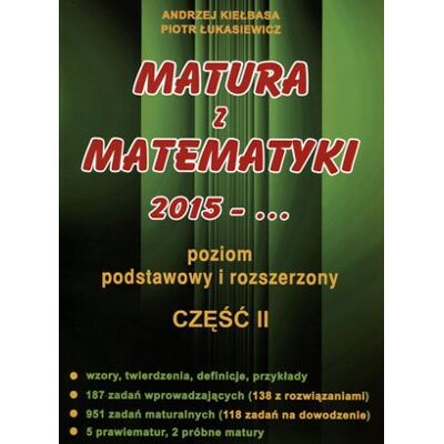 Matura z matematyki 2015 -... Poziom podstawowy i rozszerzony. Część 2 Matura z matematyki 2015 -... Poziom podstawowy i rozszerzony. Część 2
