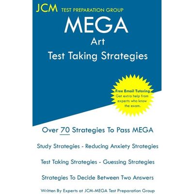 MEGA Art - Test Taking Strategies MEGA Art - Test Taking Strategies