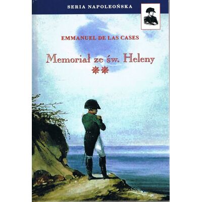 Memoriał ze św. Heleny. Tom 2 Memoriał ze św. Heleny. Tom 2
