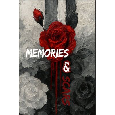 Memories & Scars Memories & Scars