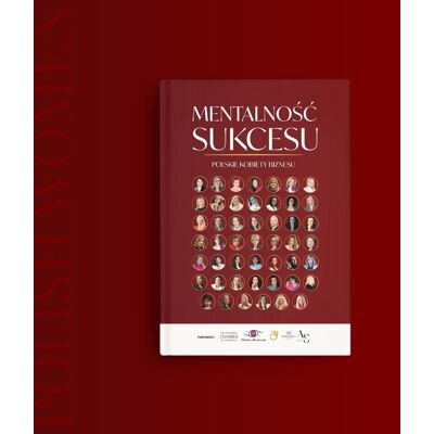 Mentalność sukcesu - Polskie Kobiety sukcesu Mentalność sukcesu - Polskie Kobiety sukcesu