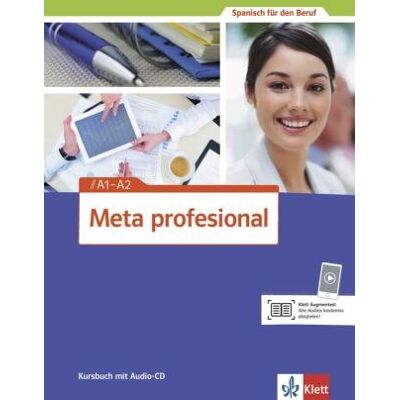 Meta profesional. Kursbuch mit Audio-CD A1-A2 Meta profesional. Kursbuch mit Audio-CD A1-A2