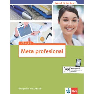 Meta profesional. Übungsbuch mit Audio-CD A1-A2 Meta profesional. Übungsbuch mit Audio-CD A1-A2