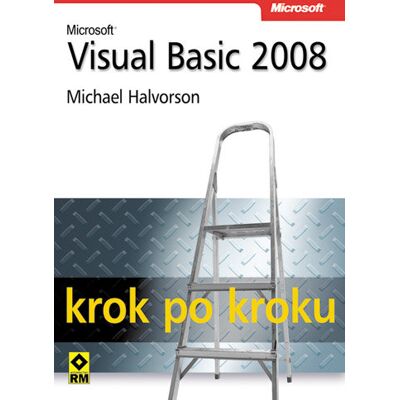 Microsoft Visual Basic 2008. Krok Po Kroku Microsoft Visual Basic 2008. Krok Po Kroku