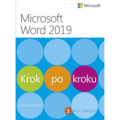 Microsoft Word 2019. Krok Po Kroku Microsoft Word 2019. Krok Po Kroku
