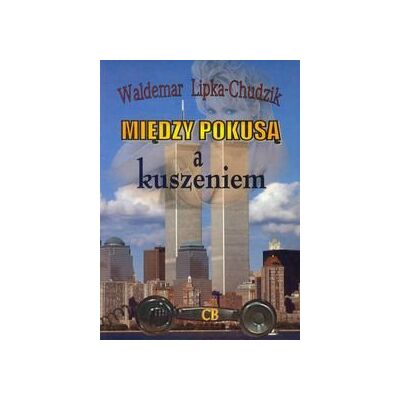 Między pokusą a kuszeniem Między pokusą a kuszeniem