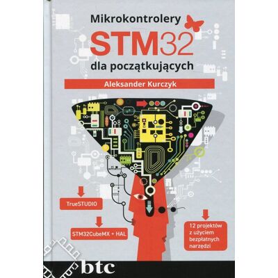 Mikrokontrolery STM32 dla początkujących Mikrokontrolery STM32 dla początkujących