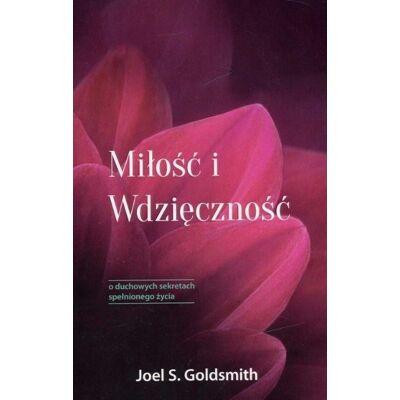 Miłość i Wdzięczność Miłość i Wdzięczność