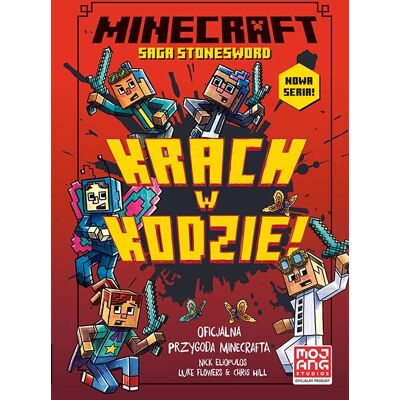 Minecraft. Krach w kodzie! Saga Stonesword. Tom 1 Minecraft. Krach w kodzie! Saga Stonesword. Tom 1