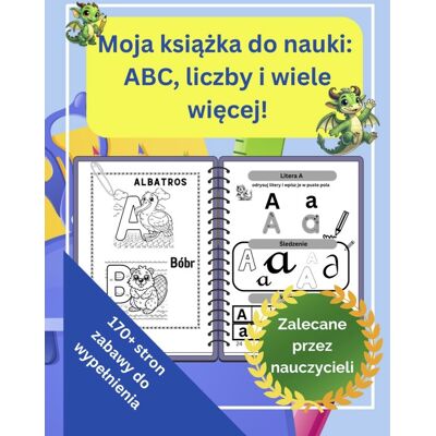 Moja książka do nauki. ABC, liczby i wiele więcej Moja książka do nauki. ABC, liczby i wiele więcej