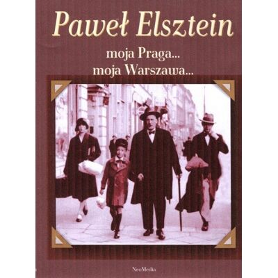 Moja Praga Moja Warszawa Moja Praga Moja Warszawa