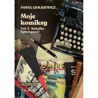 Moje komiksy. Vol 3. Książka była lepsza Moje komiksy. Vol 3. Książka była lepsza