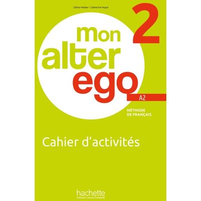 Mon Alter Ego 2. Ćwiczenia + Audio Online Mon Alter Ego 2. Ćwiczenia + Audio Online