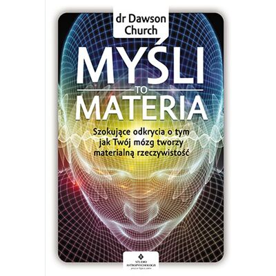 Myśli to materia Myśli to materia