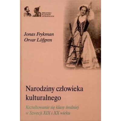 Narodziny człowieka kulturalnego. Kształtowanie.. Narodziny człowieka kulturalnego. Kształtowanie..