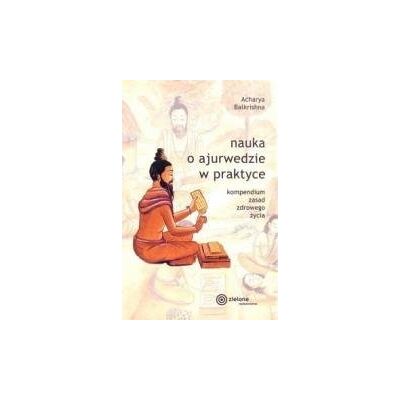 Nauka o ajurwedzie w praktyce w.2024 Nauka o ajurwedzie w praktyce w.2024