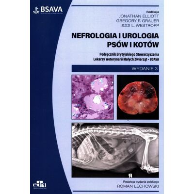 Nefrologia i urologia psów i kotów. BSAVA Nefrologia i urologia psów i kotów. BSAVA