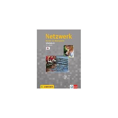 Netzwerk B1. Arbeitsbuch mit 2 Audio-CDs Netzwerk B1. Arbeitsbuch mit 2 Audio-CDs