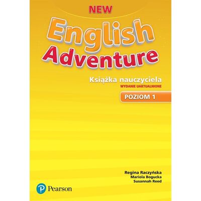 New English Adventure PL 1. Teacher's Book with Presentation Tool (do wersji wieloletniej) New English Adventure PL 1. Teacher's Book with Presentation Tool (do wersji wieloletniej)