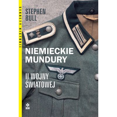 Niemieckie mundury II Wojny Światowej Niemieckie mundury II Wojny Światowej