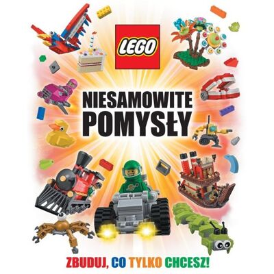 Niesamowite pomysły LEGO Niesamowite pomysły LEGO