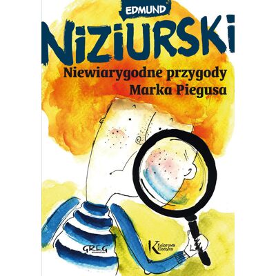 Niewiarygodne przygody Marka Piegusa Niewiarygodne przygody Marka Piegusa