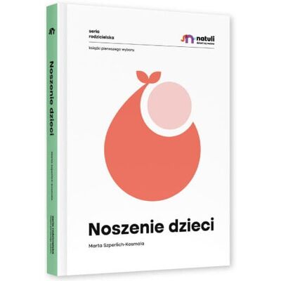 Noszenie dzieci Noszenie dzieci