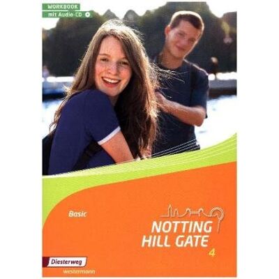 Notting Hill Gate 4. Workbook 4 Basic mit Audio-CD Notting Hill Gate 4. Workbook 4 Basic mit Audio-CD