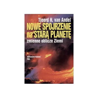 Nowe spojrzenie na starą planetę Nowe spojrzenie na starą planetę