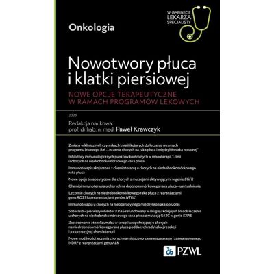 Nowotwory płuca i klatki piersiowej Nowotwory płuca i klatki piersiowej