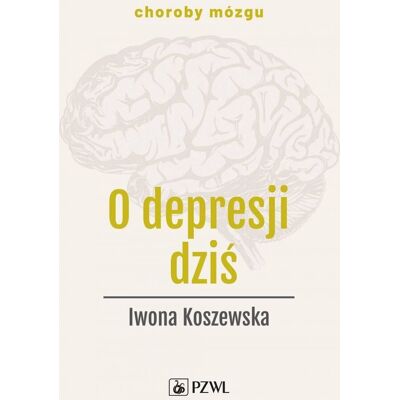 O depresji dziś O depresji dziś