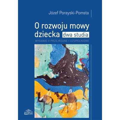 O rozwoju mowy dziecka w.2 uzupełnione O rozwoju mowy dziecka w.2 uzupełnione