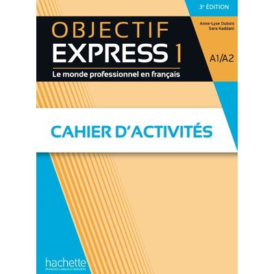 Objectif Express 1 3e Edition. Ćwiczenia + Audio online Objectif Express 1 3e Edition. Ćwiczenia + Audio online