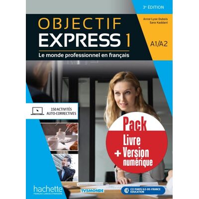 Objectif Express 1 (3e Edition). Podręcznik + kod (podręcznik online) Objectif Express 1 (3e Edition). Podręcznik + kod (podręcznik online)