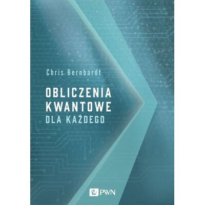 Obliczenia kwantowe dla każdego Obliczenia kwantowe dla każdego