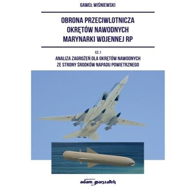 Obrona przeciwlotnicza okrętów nawodnych marynarki wojennej RP. Część1 Obrona przeciwlotnicza okrętów nawodnych marynarki wojennej RP. Część1