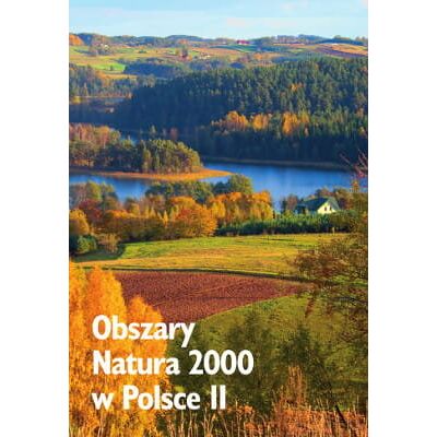 Obszary Natura 2000 w Polsce 2. Specjalne obszary ochrony siedlisk w Polsce Północnej Obszary Natura 2000 w Polsce 2. Specjalne obszary ochrony siedlisk w Polsce Północnej