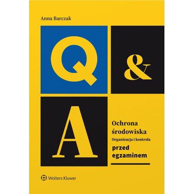 Ochrona środowiska – organizacja i kontrola. Przed egzaminem Ochrona środowiska – organizacja i kontrola. Przed egzaminem