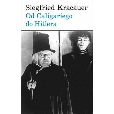 Od Caligariego do Hitlera Od Caligariego do Hitlera