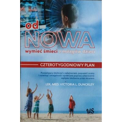 Od nowa Wymieć śmieci z mózgów dzieci Od nowa Wymieć śmieci z mózgów dzieci