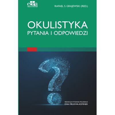 Okulistyka Pytania i odpowiedzi Okulistyka Pytania i odpowiedzi