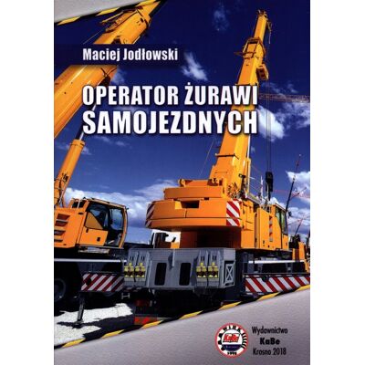 Operator żurawi samojezdnych Operator żurawi samojezdnych