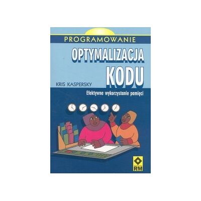 Optymalizacja kodu Optymalizacja kodu