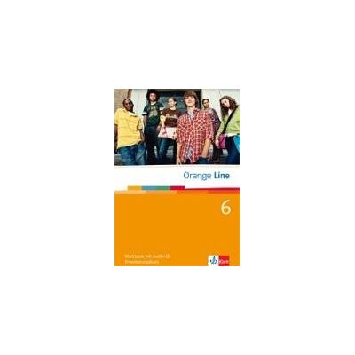 Orange Line. Workbook Teil 6 (6. Lernjahr) Erweiterungskurs Orange Line. Workbook Teil 6 (6. Lernjahr) Erweiterungskurs