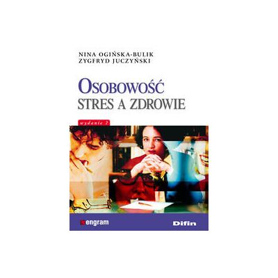Osobowość stres a zdrowie Osobowość stres a zdrowie