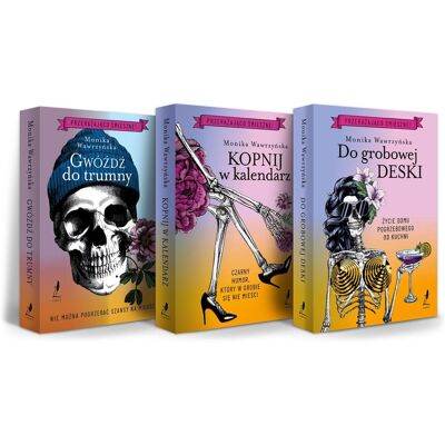 Pakiet: Gwóźdź do trumny / Kopnij w kalendarz / Do grobowej deski Pakiet: Gwóźdź do trumny / Kopnij w kalendarz / Do grobowej deski