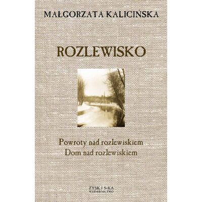 Pakiet: Powroty nad rozlewiskiem / Dom nad rozlewiskiem Pakiet: Powroty nad rozlewiskiem / Dom nad rozlewiskiem