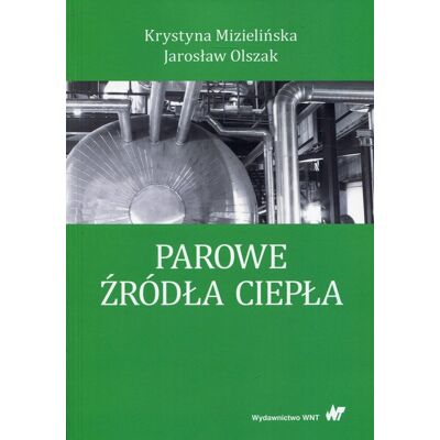 Parowe źródła ciepła Parowe źródła ciepła