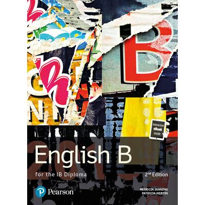 Pearson Baccalaureate English B for the IB Diploma Pearson Baccalaureate English B for the IB Diploma