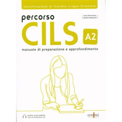 Percorso CILS A2 Podręcznik przygotowujący do egzaminu + audio online Percorso CILS A2 Podręcznik przygotowujący do egzaminu + audio online